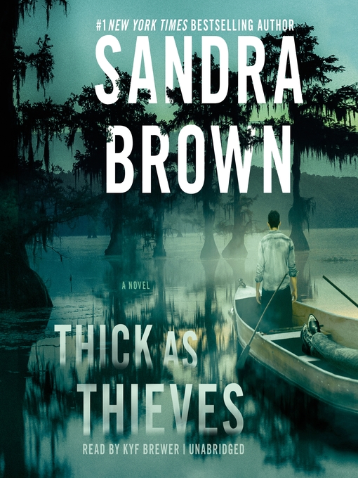 Title details for Thick as Thieves by Sandra Brown - Available